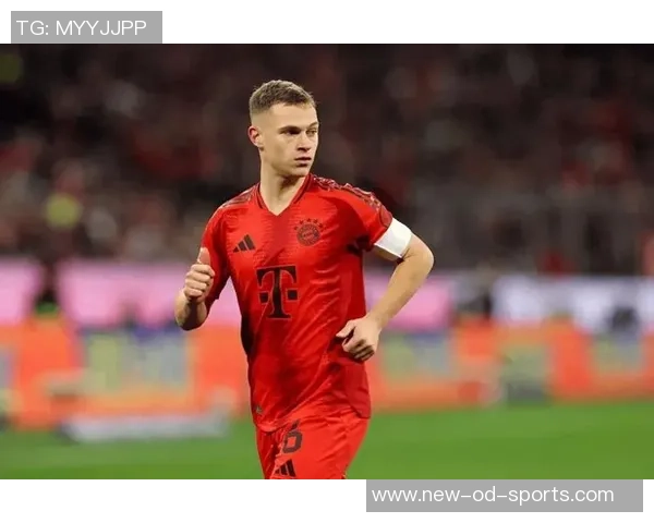 切玛盛赞基米希：拜仁的中场核心无处不在攻防兼备